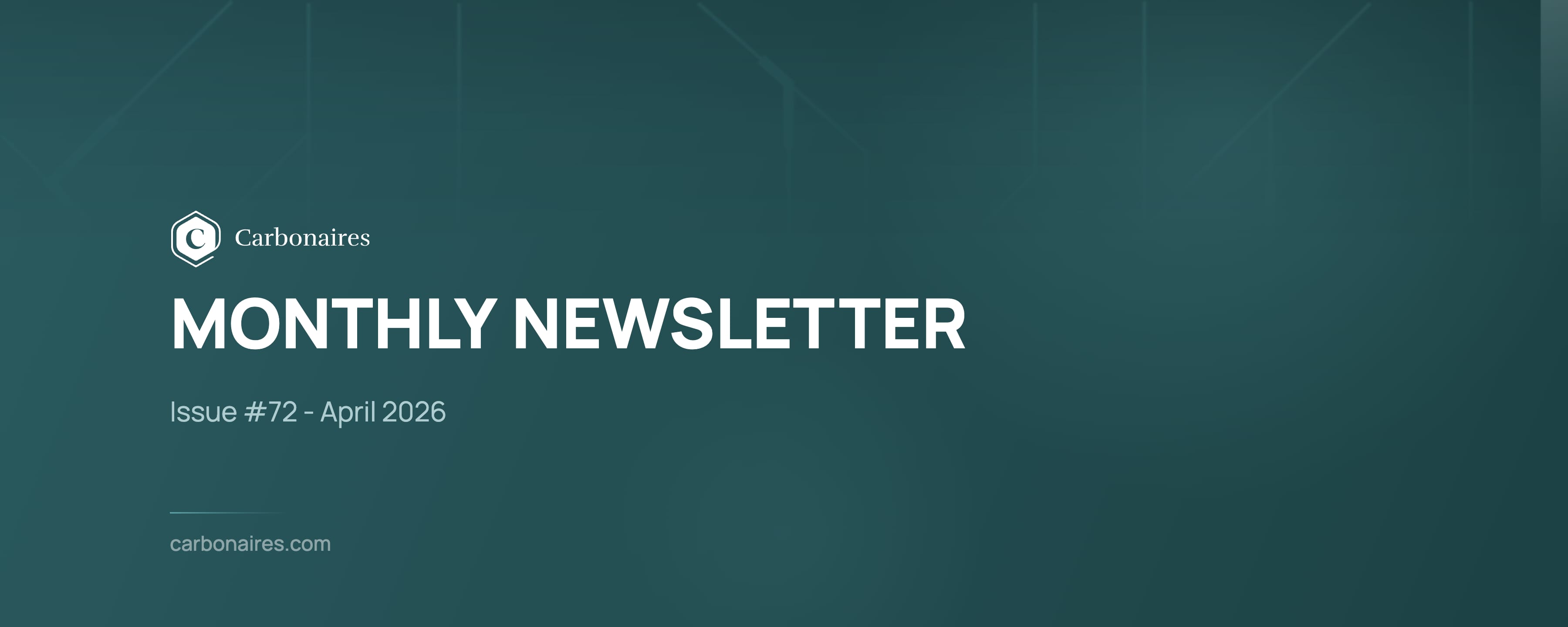 Carbonaires Monthly Newsletter — Issue #72, April 2026