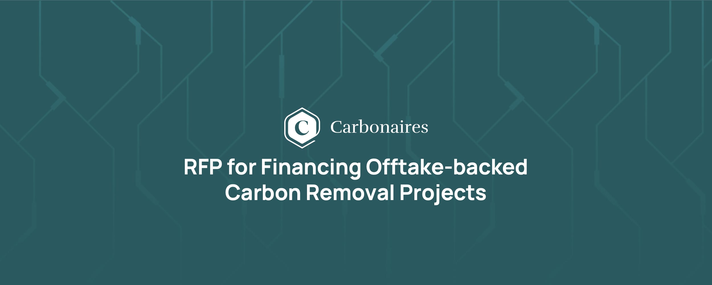 Carbonaires RFP for Financing Offtake-Backed Carbon Removal Projects — official press release banner