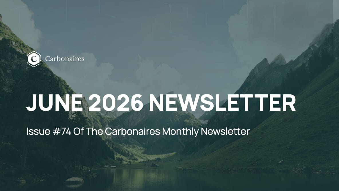 Carbonaires Monthly Newsletter — Issue #74, June 2026