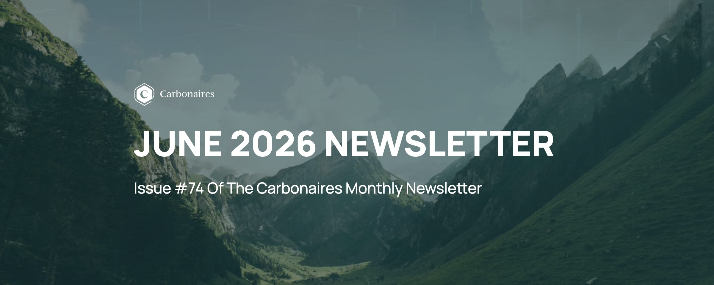 Carbonaires Monthly Newsletter — Issue #74, June 2026