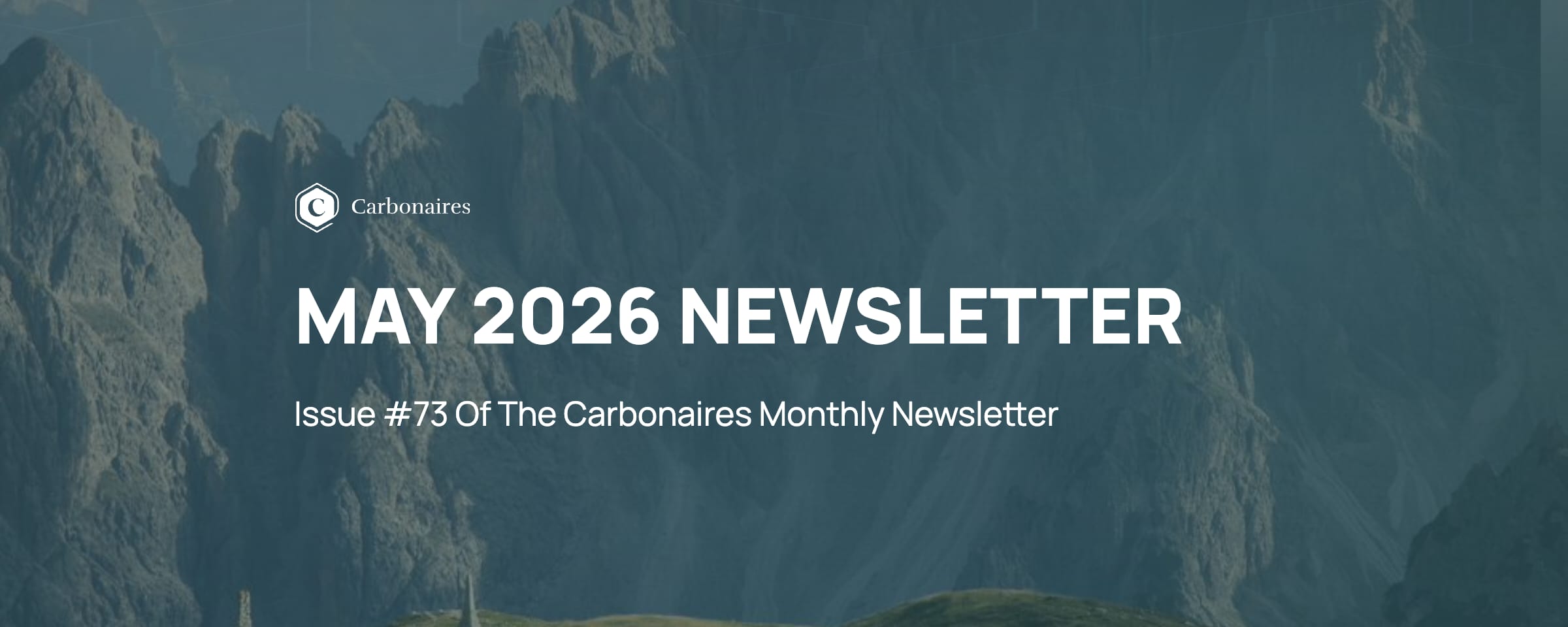 Carbonaires Monthly Newsletter — Issue #73, May 2026